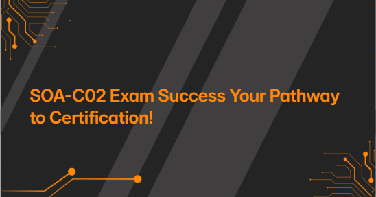 SOA-C02 Exam Success Your Pathway to Certification!