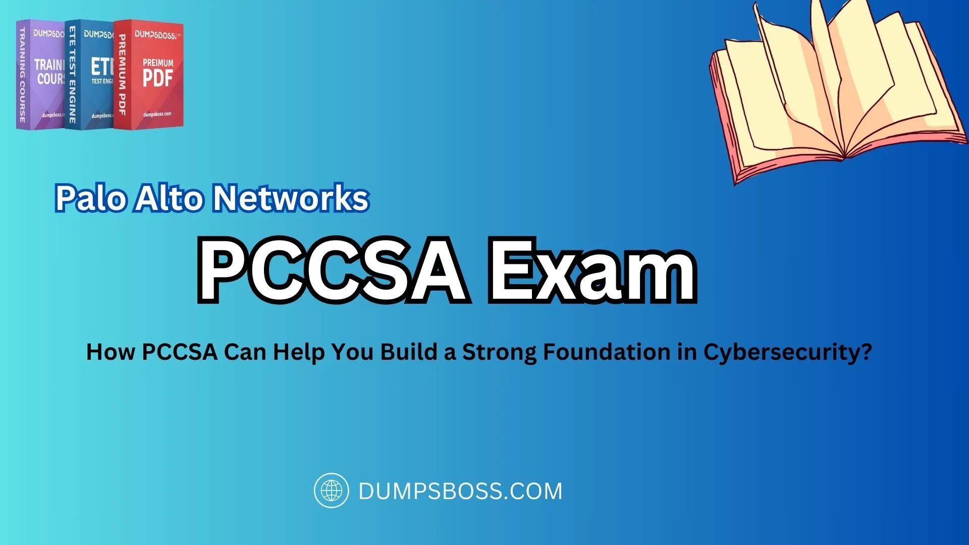 Why PCCSA is the Best Starting Point for Aspiring Cybersecurity Professionals