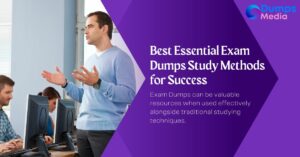 Best Essential Exam Dumps Study Methods for Success