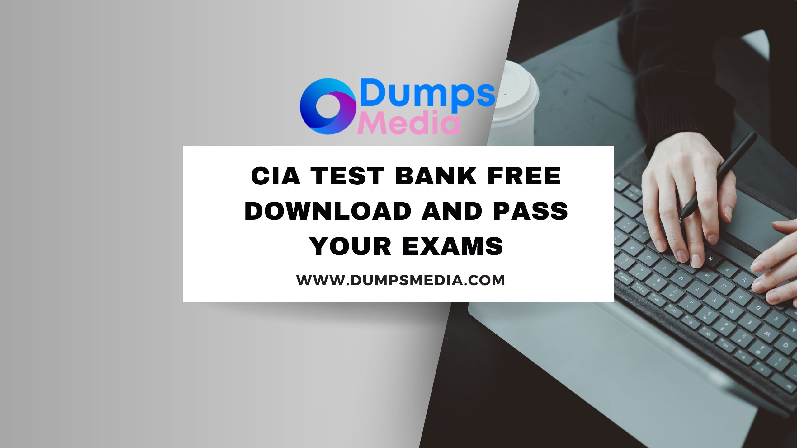 CIA Test Bank Free Download and Pass your Exams