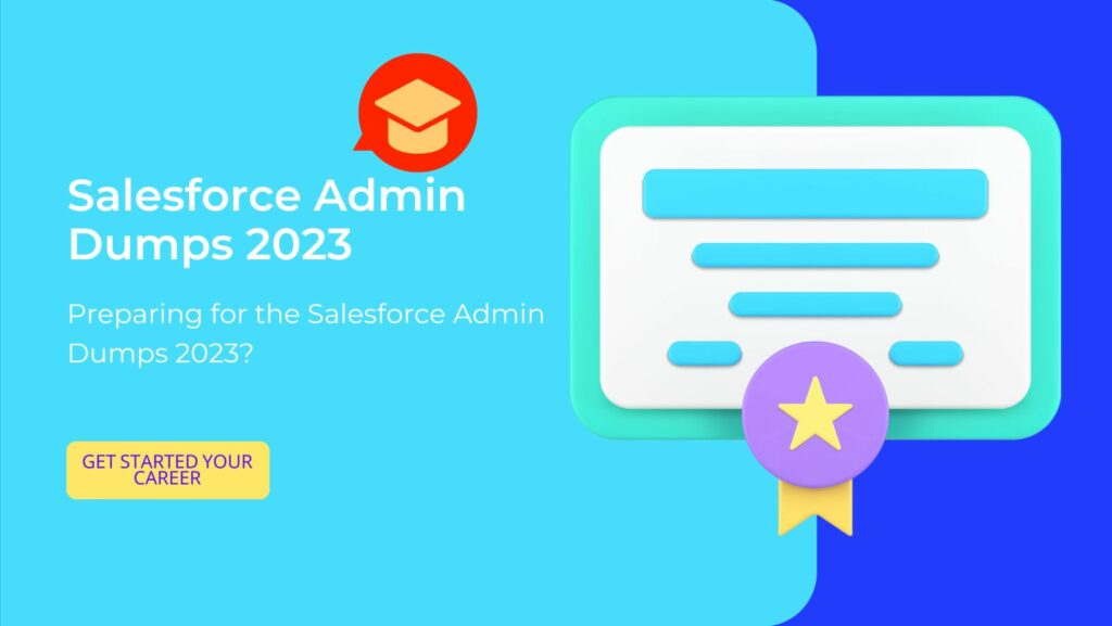 Salesforce Admin Dumps 2023