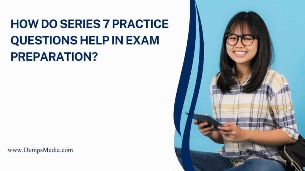 Series 7 Practice Questions