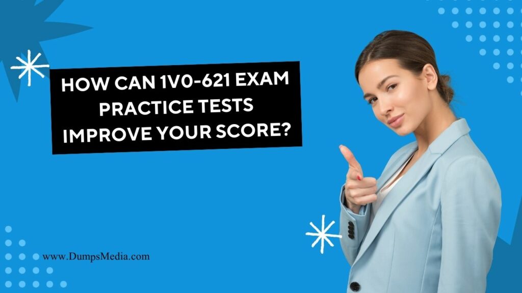 1V0-621 Exam Practice Tests