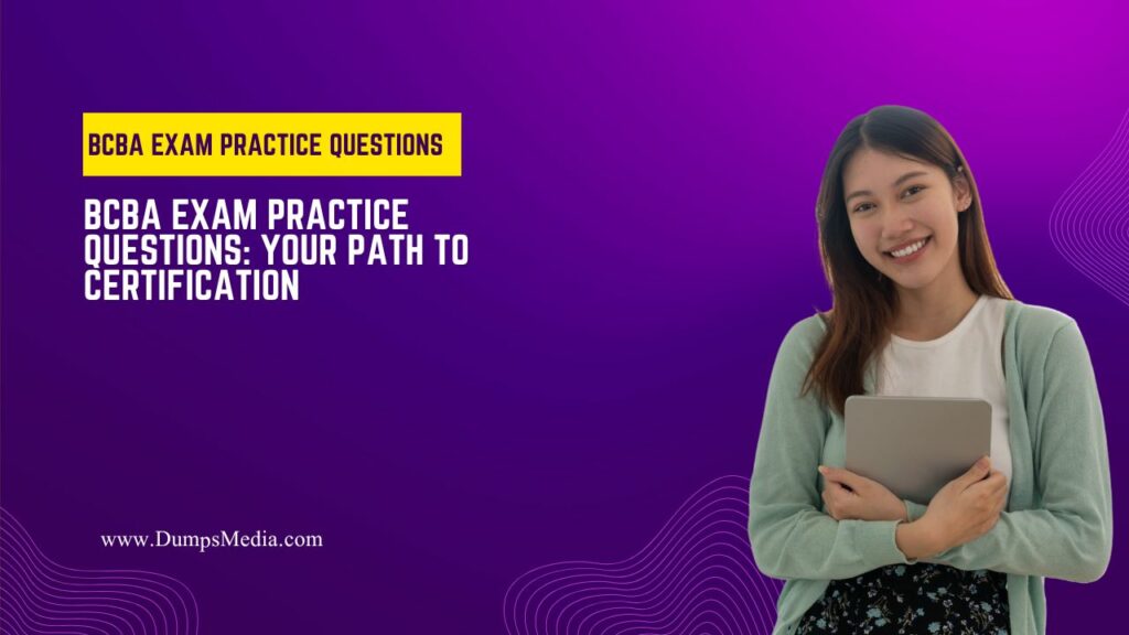 BCBA Exam Practice Questions