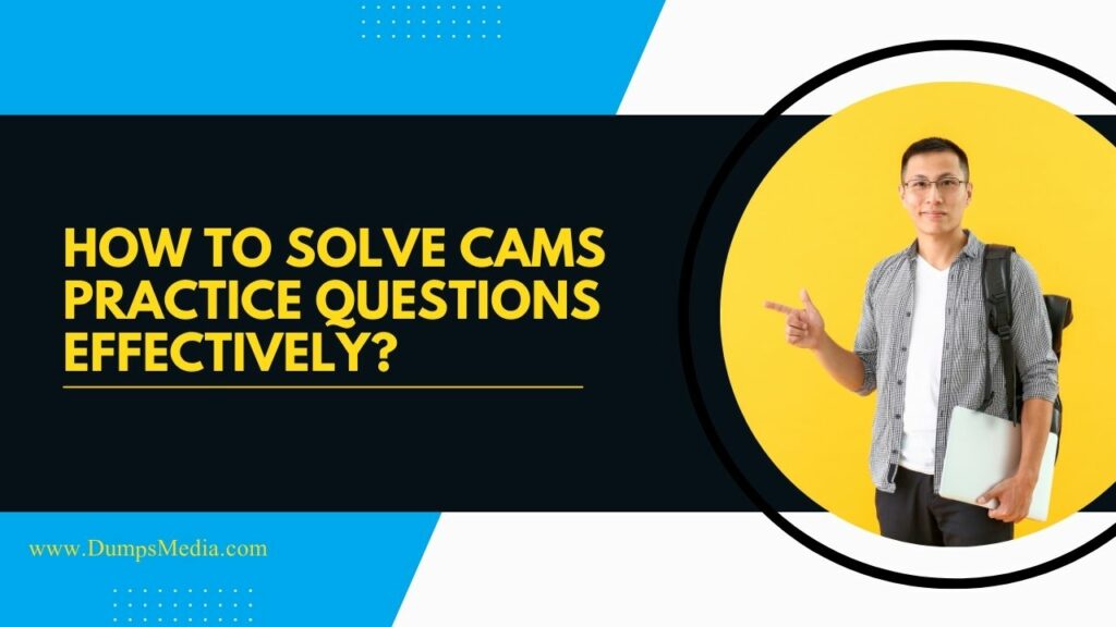 CAMS Practice Questions