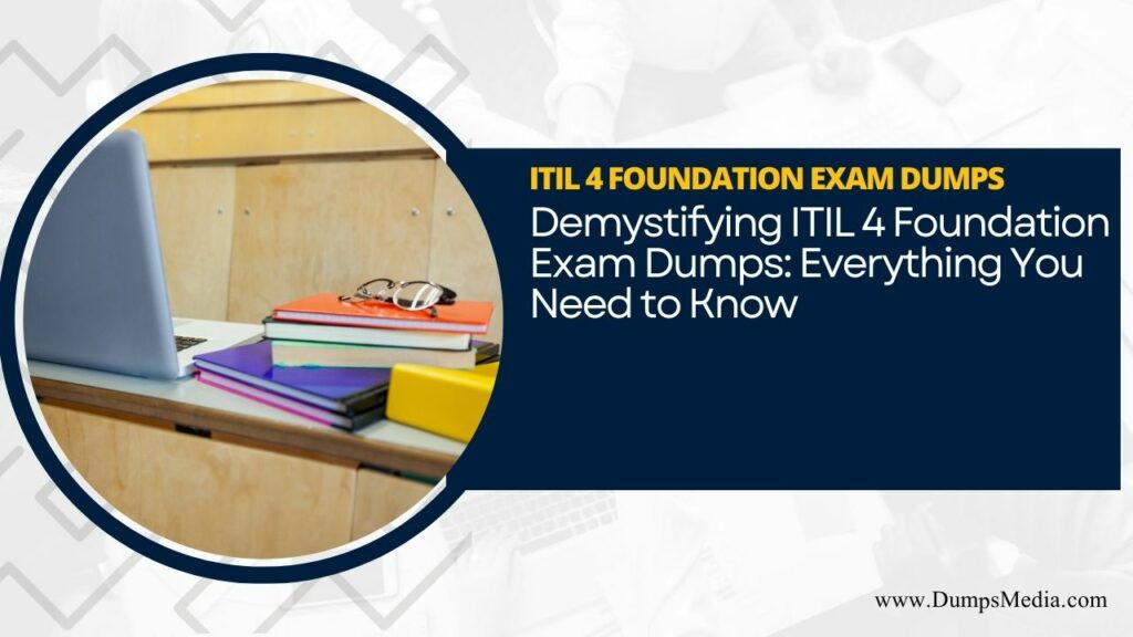 ITIL 4 Foundation Exam Dumps